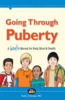 Going Through Puberty - Ruth J. Hickman, MD What Now?