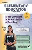 Praxis Elementary Education 0014, 5014 Teacher Certification Study Guide - Sharon Wynne Praxis