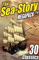 The Sea-Story Megapack - Morgan Robertson 