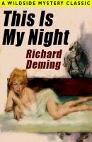 This Is My Night - Richard  Deming 
