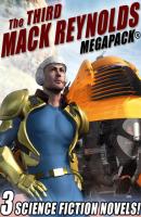 The Third Mack Reynolds MEGAPACK® - Mack  Reynolds 