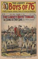 The Liberty Boys' Threat - Harry Moore The Liberty Boys