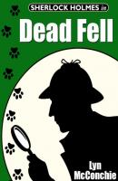 Sherlock Holmes in Dead Fell - Lyn  McConchie 