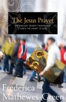 The Jesus Prayer - Frederica Mathewes-Green US