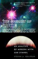 The Journey of Luke Skywalker - Steven A. Galipeau 