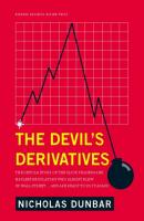 The Devil's Derivatives - Nicholas Dunbar 