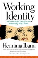 Working Identity - Herminia Ibarra 