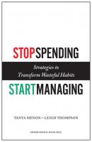 Stop Spending, Start Managing - Tanya Menon 