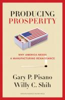 Producing Prosperity - Gary P. Pisano 