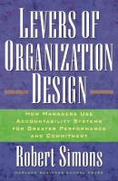 Levers Of Organization Design - Robert  Simons 