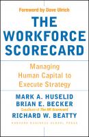 The Workforce Scorecard - Brian E. Becker 