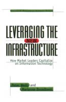 Leveraging the New Infrastructure - Marianne Broadbent 