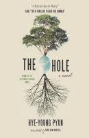 The Hole (Unabridged) - Hye-Young Pyun 