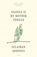Silence is My Mother Tongue (Unabridged) - Sulaiman  Addonia 