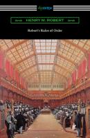 Robert's Rules of Order (Revised for Deliberative Assemblies) - Henry M. Robert 