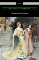 Much Ado About Nothing (Annotated by Henry N. Hudson with an Introduction by Charles Harold Herford) - William Shakespeare 