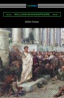 Julius Caesar (Annotated by Henry N. Hudson with an Introduction by Charles Harold Herford) - William Shakespeare 