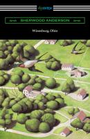 Winesburg, Ohio (with an Introduction by Ernest Boyd) - Sherwood Anderson 