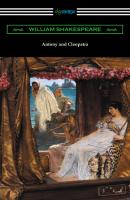 Antony and Cleopatra (Annotated by Henry N. Hudson with an Introduction by Charles Harold Herford) - William Shakespeare 