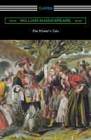The Winter's Tale (Annotated by Henry N. Hudson with an Introduction by Charles Harold Herford) - William Shakespeare 