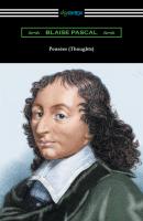 Pensées (Thoughts) [translated by W. F. Trotter with an introduction by Thomas S. Kepler] - Blaise Pascal 
