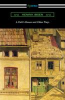 A Doll's House and Other Plays - Henrik Ibsen 
