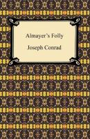 Almayer's Folly - Joseph Conrad 