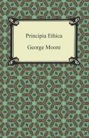 Principia Ethica - George Moore 