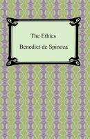 The Ethics - Benedictus de Spinoza 
