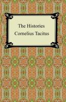 The Histories of Tacitus - Cornelius Tacitus 