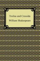 Troilus and Cressida - William Shakespeare 