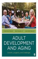 Adult Development and Aging - Julie Hicks Patrick 