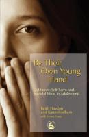 By Their Own Young Hand - Keith Hawton 