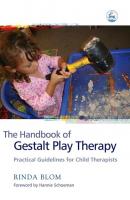 The Handbook of Gestalt Play Therapy - Rinda Blom 
