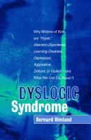 Dyslogic Syndrome - Bernard Rimland 