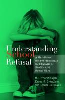 Understanding School Refusal - M. S. Thambirajah 