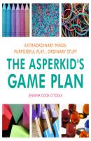 The Asperkid's Game Plan - Jennifer Cook O'Toole 20140421