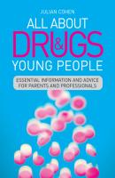 All About Drugs and Young People - Julian Cohen 20140521