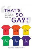 That's So Gay! - Jonathan Charlesworth 