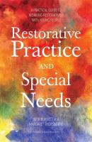 Restorative Practice and Special Needs - Margaret Thorsborne 
