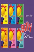 Billy Says... Series - Joanne Alper 