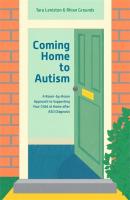 Coming Home to Autism - Tara Leniston 