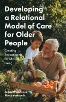 Developing a Relational Model of Care for Older People - The Reverend Canon Dr. James Woodward 