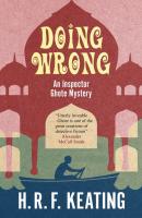 Doing Wrong - H. R. f. Keating An Inspector Ghote Mystery