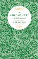 The Misses Mallett - E. H. Young 