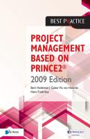 Project Management  Based on PRINCE2® 2009 edition - Bert Hedeman Best Practice