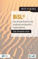 BiSL® - Een Framework voor business informatiemanagement - 2de herziene druk - Remko van der Pols 