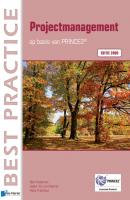 Projectmanagement op basis van PRINCE2® Editie 2009 - Bert Hedeman Best Practice
