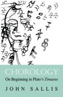 Chorology - John Sallis The Collected Writings of John Sallis
