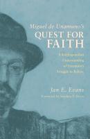 Miguel de Unamuno's Quest for Faith - Jan E. Evans 